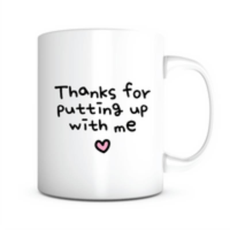 Tailorly White Ceramic 11 oz Mug - Thanks For Putting Up With Me Simple Minimalist Style Featuring A Delicate Pink Hand Drawn Heart