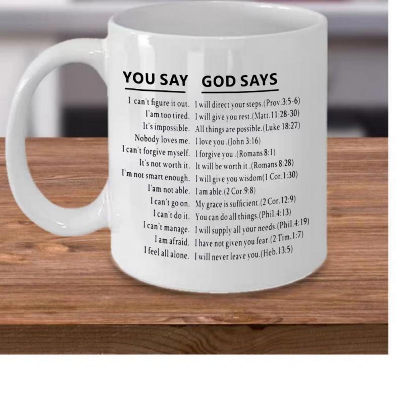 Tailorly White Ceramic 11 oz Mug - You Say God Says Inspirational Christian Verses Written Across A Minimalist Clean White Script