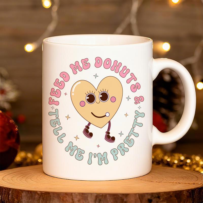 Tailorly White Ceramic 11 oz Mug - Feed Me Donuts Tell Me Im Pretty Cute Retro Cartoon Character With Boots Dancing Among Tiny Sparkling Stars Heart