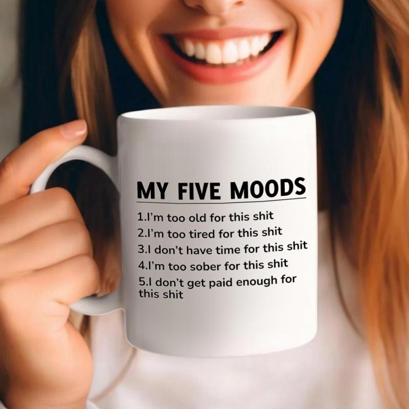 Tailorly White Ceramic 11 oz Mug - My Five Moods Simple Minimalist Typography Printed On A White Surface Ceramic Coffee Mug