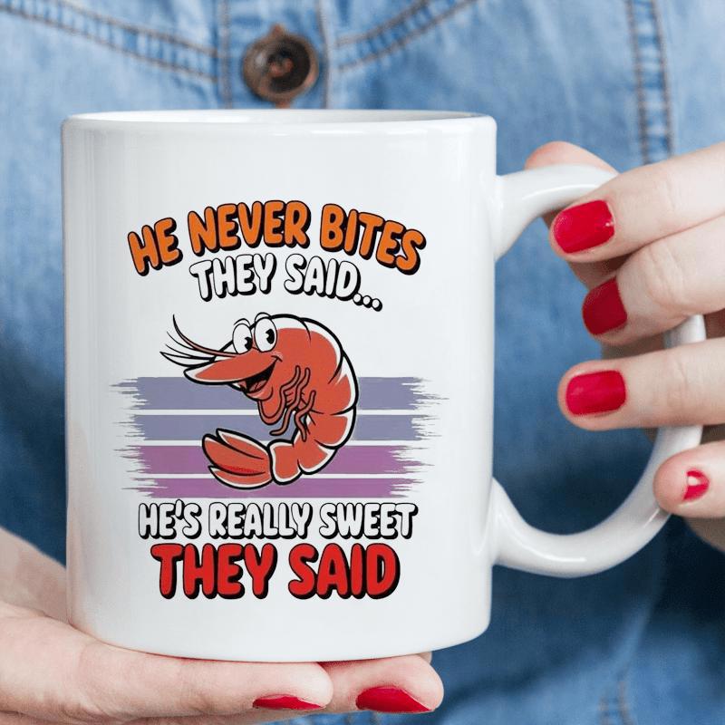 Tailorly White Ceramic 11 oz Mug - He Never Bites They Said He S Really Sweet They Said Vibrant Cartoon Prawn Over A Retro Purple Sunset Background Shrimp