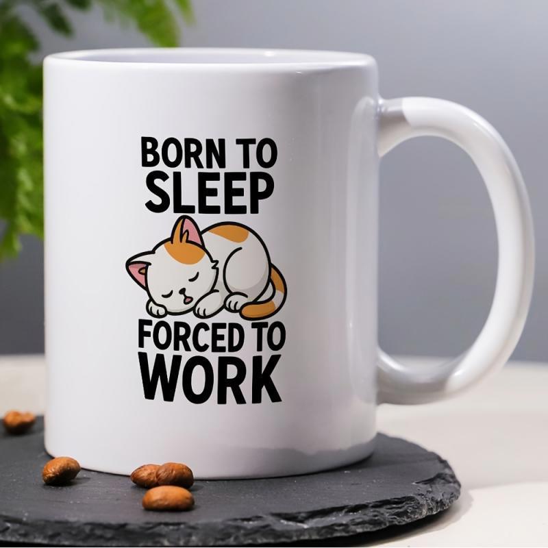 Tailorly White Ceramic 11 oz Mug - Born To Sleep Forced To Work Adorably Resting Small Calico Kitten Curled Up In A Peaceful Slumber Cat
