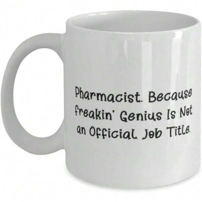 Tailorly White Ceramic 11 oz Mug - Pharmacist Because Freakin Genius Is Not An Official Job Title Minimalist White Ceramic Vessel With Bold Black Humorous