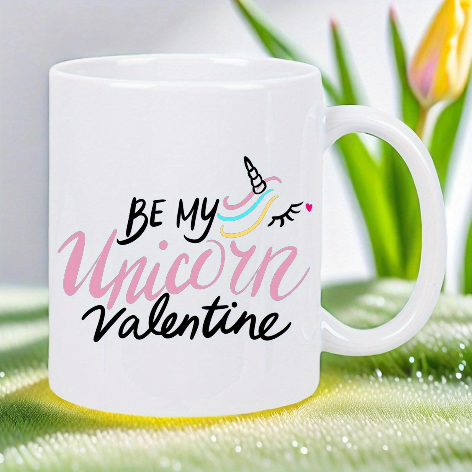 Tailorly White Ceramic 11 oz Mug - Be My Unicorn Valentine Whimsical Mythical Creature Featuring Colorful Rainbow Mane And Artistic Decorative Horn Unicorn