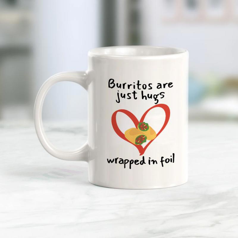 Tailorly White Ceramic 11 oz Mug - Burritos Are Just Hugs Wrapped In Foil Simple Red Heart Outline Containing A Delicious Looking Mexican Food Burrito