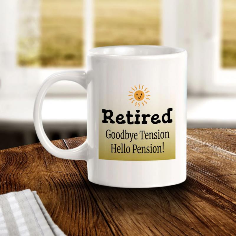 Tailorly White Ceramic 11 oz Mug - Retired Goodbye Tension Hello Pension Minimalist Smiling Yellow Sun Icon Shining Over Retirement Slogan Theme Mug