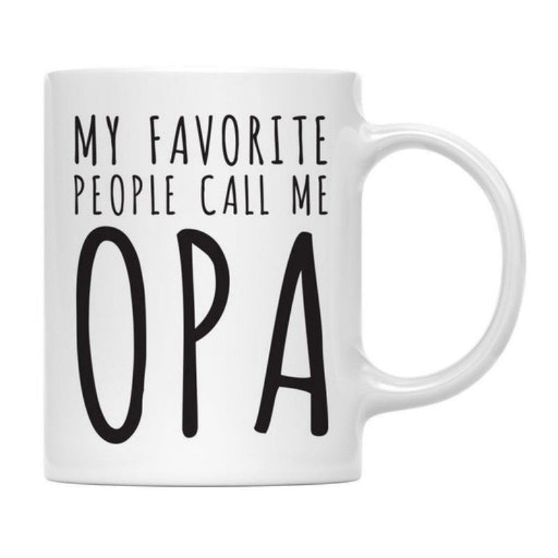 Tailorly White Ceramic 11 oz Mug - My Favorite People Call Me Opa Minimalist Black Hand Drawn Letters On A Clean White Surface Typography