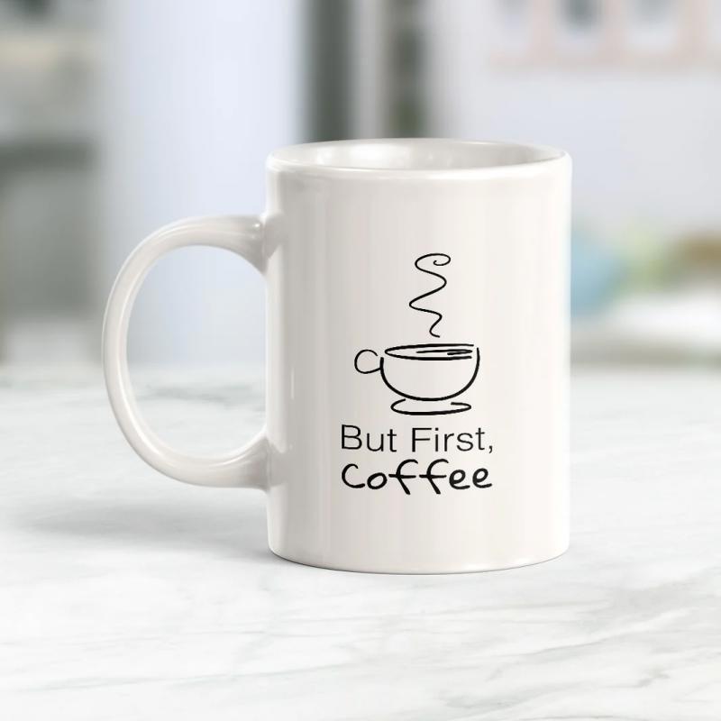 Tailorly White Ceramic 11 oz Mug - But First Coffee Minimalist Black Line Drawing Featuring Steaming Hot Morning Beverage Mug