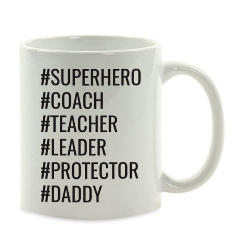 Tailorly White Ceramic 11 oz Mug - Superhero Coach Teacher Leader Protector Daddy Minimalist Bold Vertical Black Typography On Clean Mug