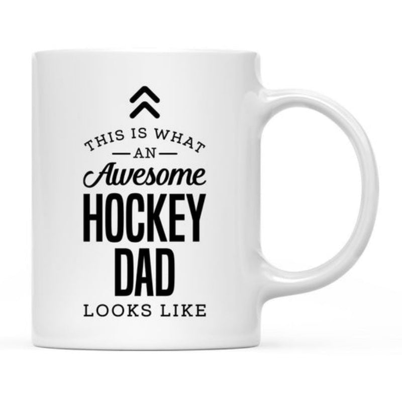 Tailorly White Ceramic 11 oz Mug - This Is What An Awesome Hockey Dad Looks Like Bold Black Minimalist Typography With Stylish Script And Double Arrow Mug