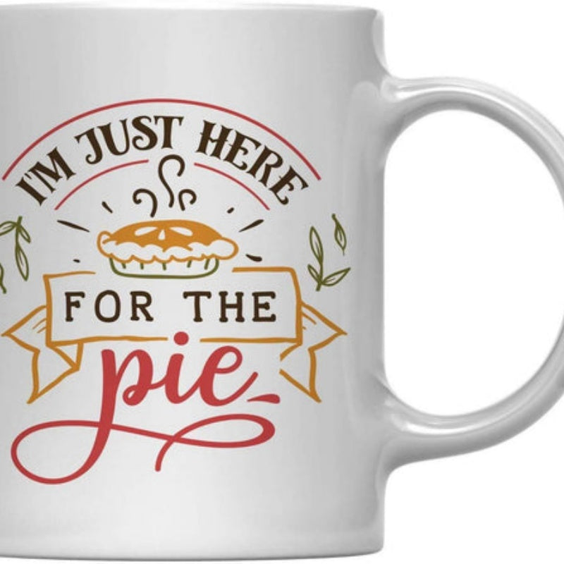 Tailorly White Ceramic 11 oz Mug - Im Just Here For The Pie Delicious Steaming Pastry With Decorative Flourishes And Elegant Script Lettering Pie