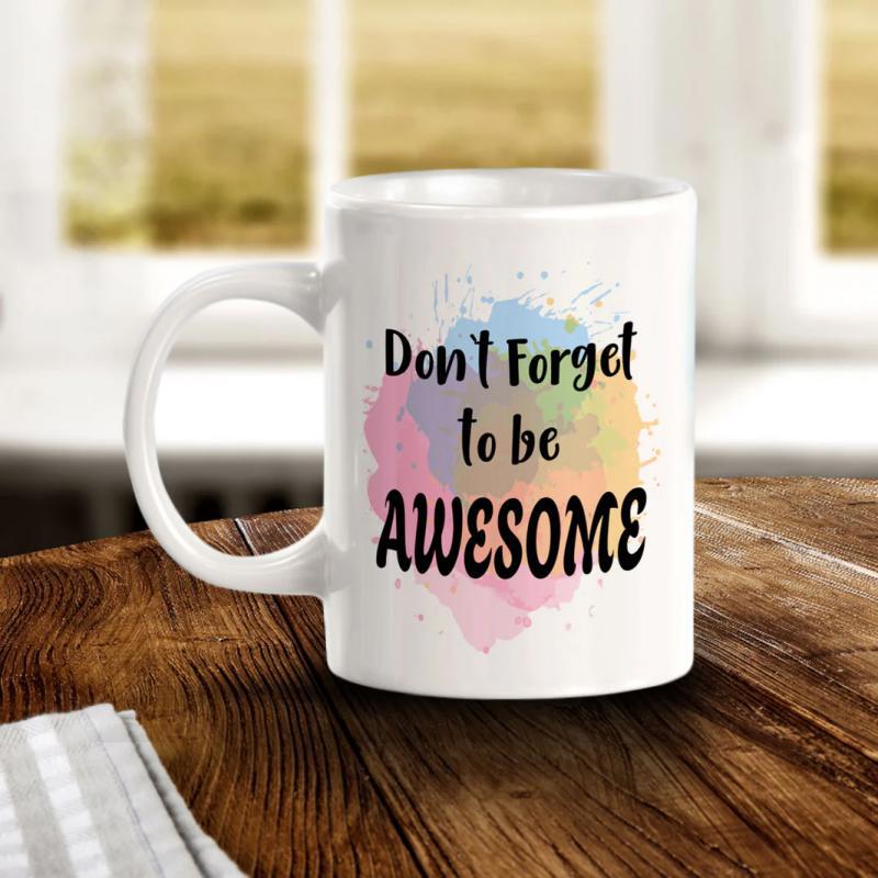 Tailorly White Ceramic 11 oz Mug - Don't Forget To Be Awesome Colorful Pastel Watercolor Paint Splashes With Artistic Soft Blended Splatters Mug
