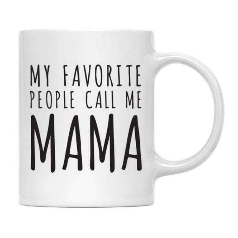 Tailorly White Ceramic 11 oz Mug - My Favorite People Call Me Mama Simple White Background Featuring Elegant Tall Black Minimalist Typographic Text Mug