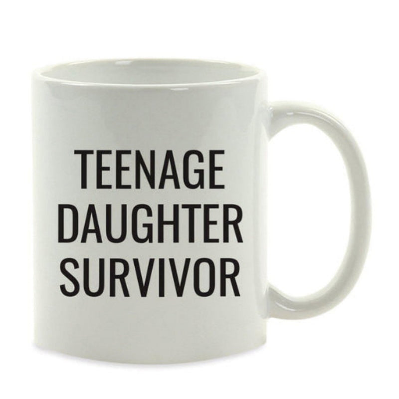 Tailorly White Ceramic 11 oz Mug - Teenage Daughter Survivor Minimalist White Ceramic Vessel With Bold Black Printed Typography Mug