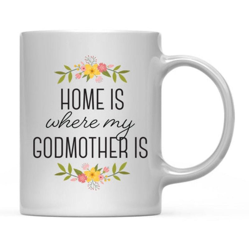 Tailorly White Ceramic 11 oz Mug - Home Is Where My Godmother Is Delicate Floral Wreath With Colorful Blossoms And Green Leaves Mug