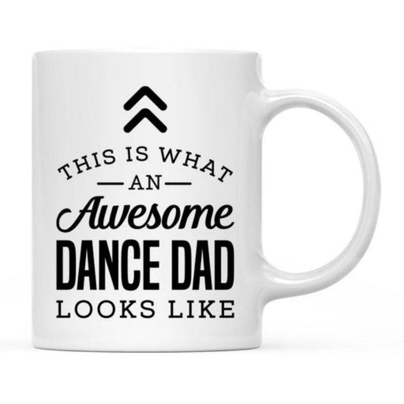Tailorly White Ceramic 11 oz Mug - This Is What An Awesome Dance Dad Looks Like Minimalist Geometric Double Chevron Mark Centered Above The Bold Typography Arrows