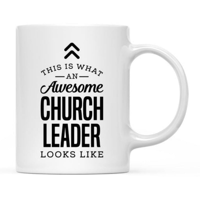 Tailorly White Ceramic 11 oz Mug - This Is What An Awesome Church Leader Looks Like Minimalist Modern Typographic Design Featuring Bold Black Lettering Mug