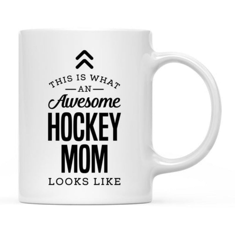 Tailorly White Ceramic 11 oz Mug - This Is What An Awesome Hockey Mom Looks Like Minimalist Bold Typography Featuring Decorative Upward Arrows Sign