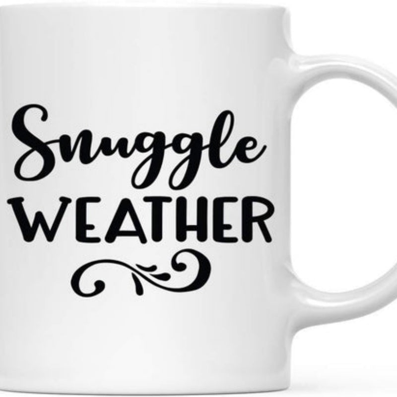 Tailorly White Ceramic 11 oz Mug - Snuggle Weather Minimalist Ceramic Piece With Elegant Black Script Lettering And Decorative Flourish Mug