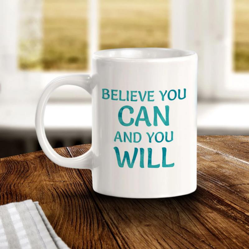 Tailorly White Ceramic 11 oz Mug - Believe You Can And You Will Minimalist Inspirational Typography Design With Vibrant Teal Bold Script Lettering Mug
