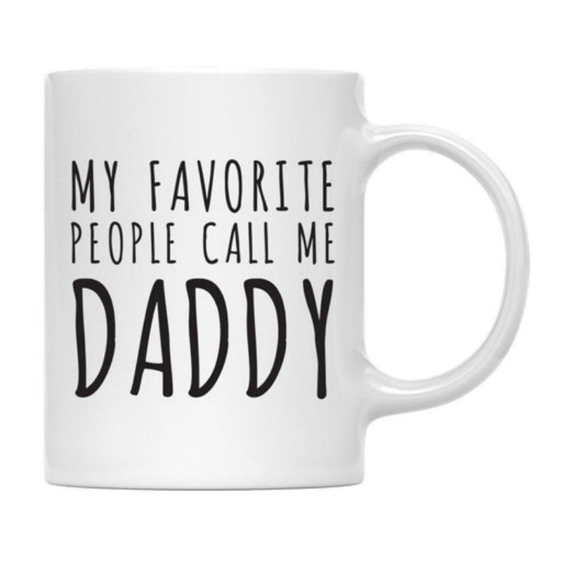 Tailorly White Ceramic 11 oz Mug - My Favorite People Call Me Daddy Minimalist Black Typography Printed On A Smooth