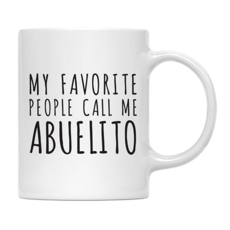 Tailorly White Ceramic 11 oz Mug - My Favorite People Call Me Abuelito Minimalist Black Script Lettering Printed On A Simple