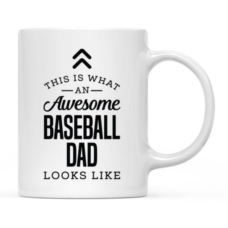 Tailorly White Ceramic 11 oz Mug - This Is What An Awesome Baseball Dad Looks Like Minimalist Bold Typography Printed On A Smooth Surface