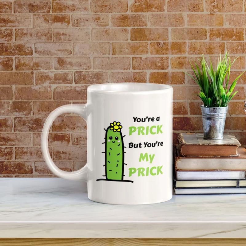Tailorly White Ceramic 11 oz Mug - Youre A Prick But Youre My Prick Smiling Green Desert Plant With Small Yellow Flower On Top Cactus