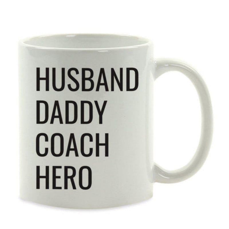 Tailorly White Ceramic 11 oz Mug - Husband Daddy Coach Hero Minimalist Black Typography Printed On A Clean