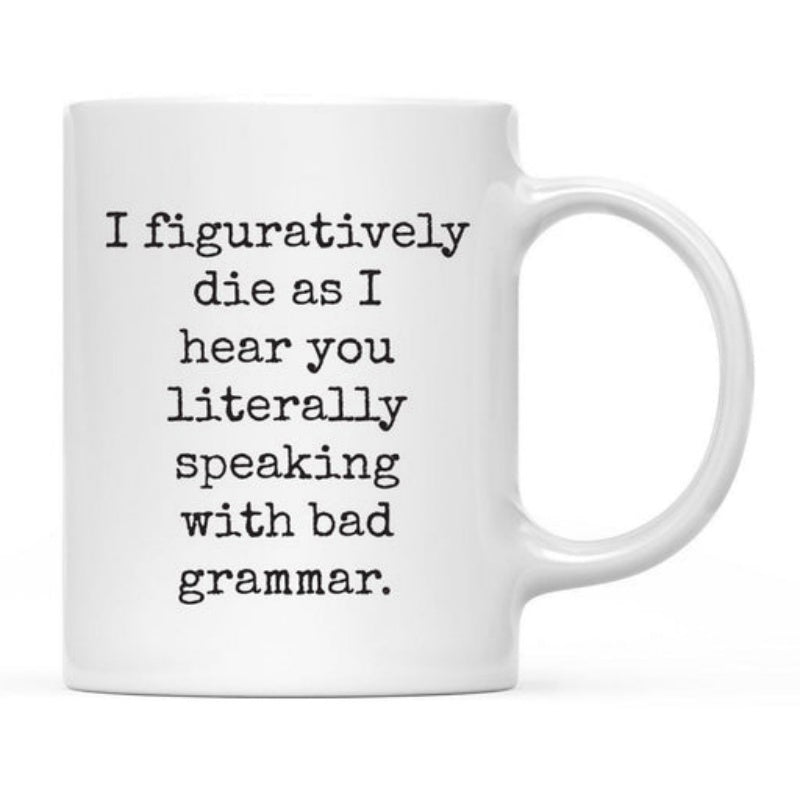 Tailorly White Ceramic 11 oz Mug - I Figuratively Die As I Hear You Literally Speaking With Bad Grammar Classic White Ceramic Vessel Showcasing Vintage Typewriter