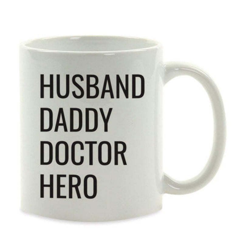 Tailorly White Ceramic 11 oz Mug - Husband Daddy Doctor Hero Vertical Black Block Lettering On A Clean White Surface Minimalist Aesthetic Mug