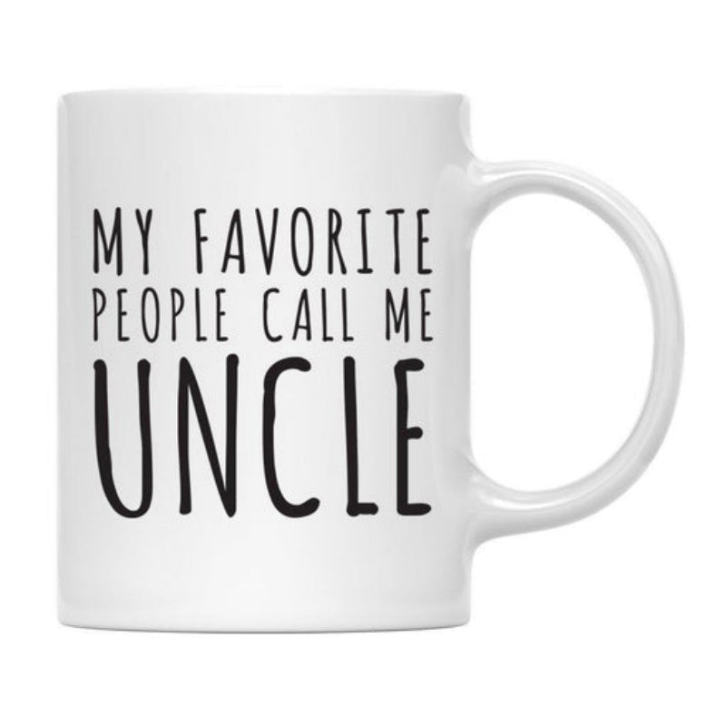 Tailorly White Ceramic 11 oz Mug - My Favorite People Call Me Uncle Minimalist Black Skinny Hand Drawn Lettering On Clean Background Typography