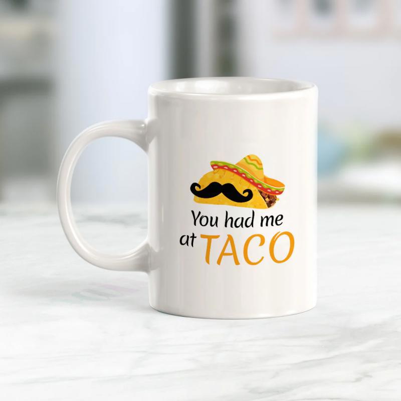 Tailorly White Ceramic 11 oz Mug - You Had Me At Taco Delicious Mexican Food With Yellow Sombrero And Classic Black Mustache Taco