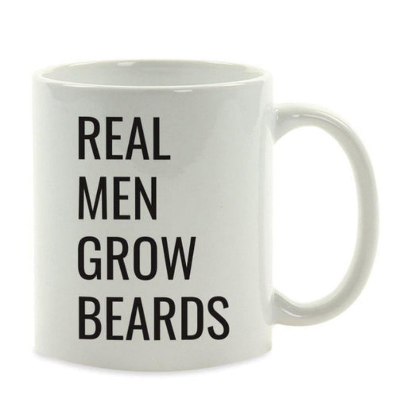 Tailorly White Ceramic 11 oz Mug - Real Men Grow Beards Minimalist Style With Bold Sans Serif Typography Printed On Smooth
