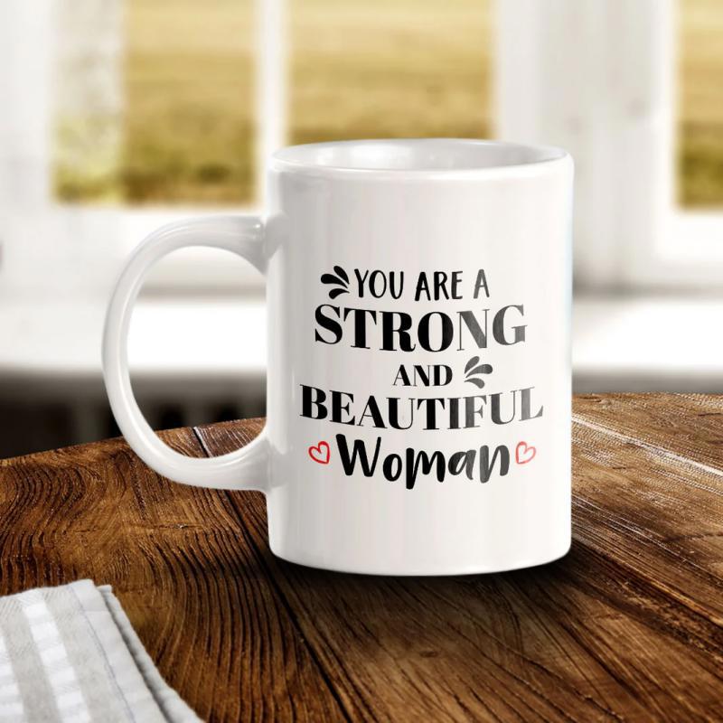 Tailorly White Ceramic 11 oz Mug - You Are A Strong And Beautiful Woman Inspirational Typography Design Featuring Small Hearts And Leaf Flourishes Woman