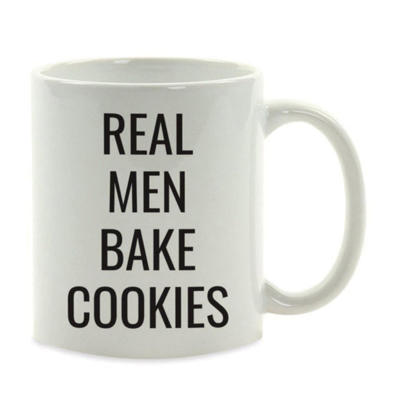 Tailorly White Ceramic 11 oz Mug - Real Men Bake Cookies Minimalist Bold Black Typography Centered On A Glossy White Surface Mug