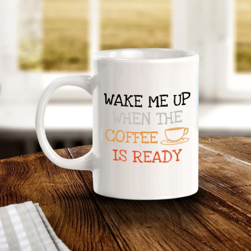 Tailorly White Ceramic 11 oz Mug - Wake Me Up When The Coffee Is Ready Elegant Minimalist Ceramic Vessel Featuring Vibrant Stylized Typography And Small Steaming