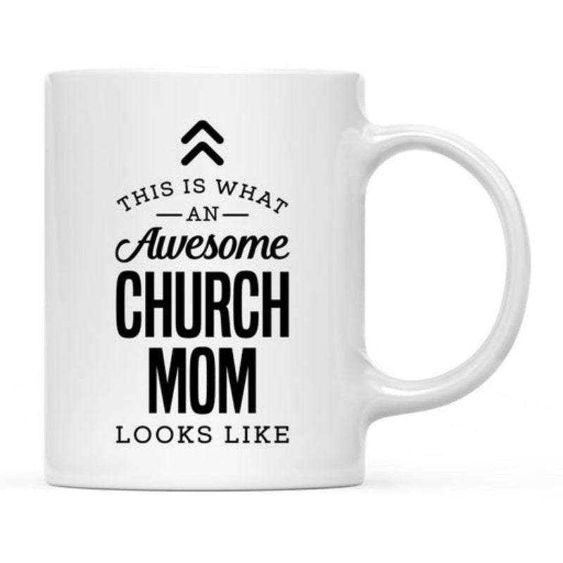 Tailorly White Ceramic 11 oz Mug - This Is What An Awesome Church Mom Looks Like Minimalist Black Ink Typography With Upward Chevrons Printed On Ceramic Mug