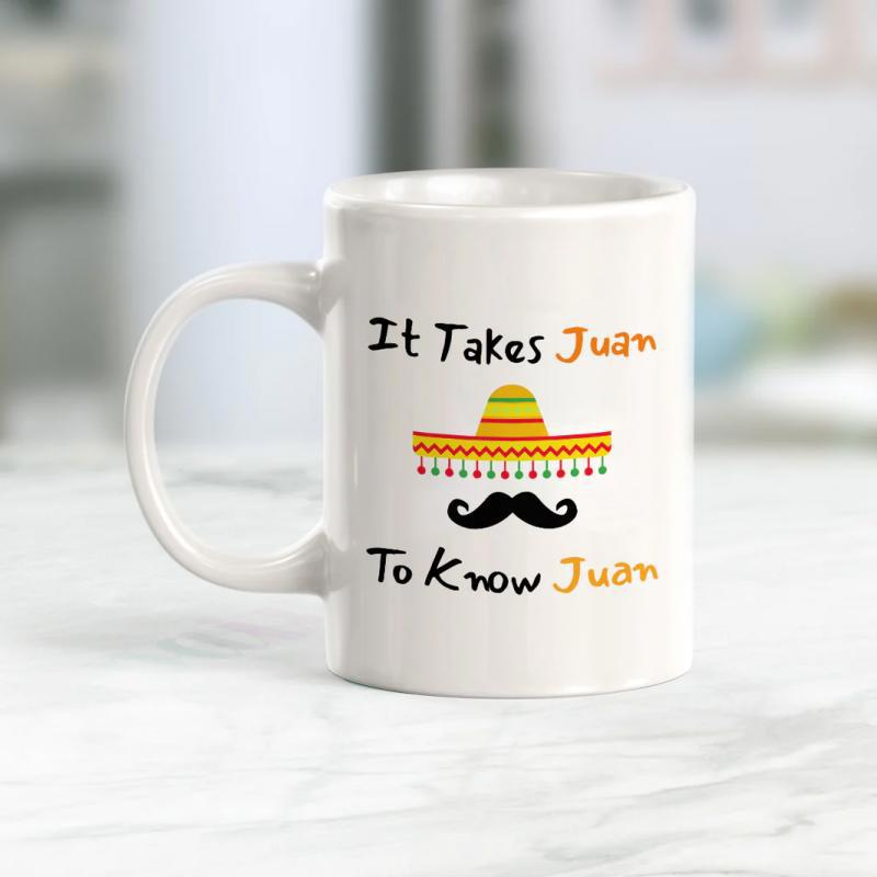 Tailorly White Ceramic 11 oz Mug - It Takes Juan To Know Juan Traditional Striped Mexican Hat Floating Above Stylized Mustache Sombrero