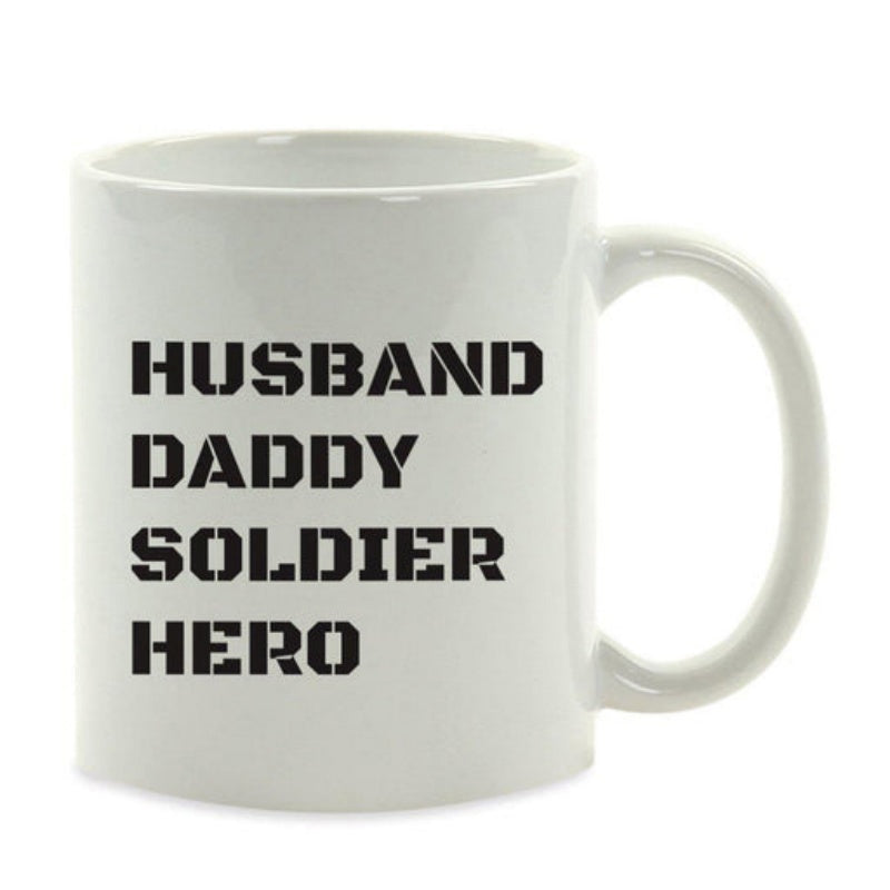 Tailorly White Ceramic 11 oz Mug - Husband Daddy Soldier Hero Bold Military Stencil Style Lettering For Patriotic Dedicated Brave Soldier