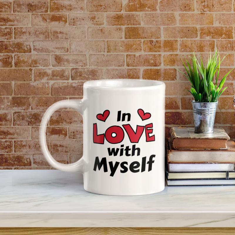 Tailorly White Ceramic 11 oz Mug - In Love With Myself Simple Red Hearts Floating Above Artistic Bold Text Heart