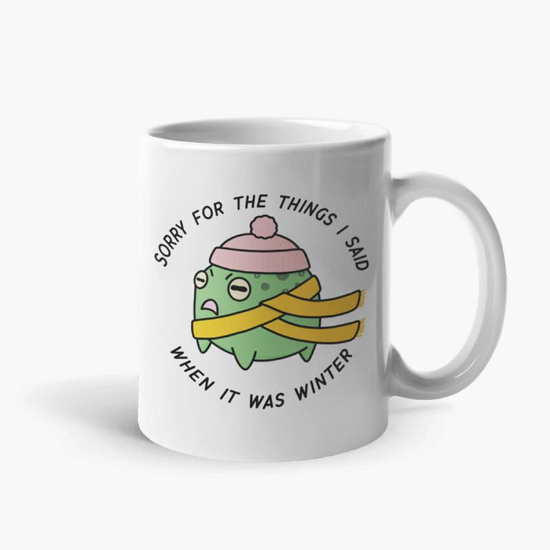 Tailorly White Ceramic 11 oz Mug - Sorry For The Things I Said When It Was Winter Round Green Character Wearing Pink Beanie And Yellow Scarf Frog