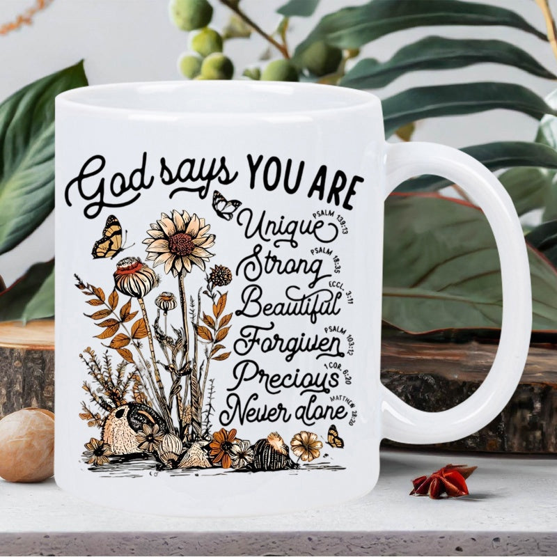 Tailorly White Ceramic 11 oz Mug - God Says You Are Unique Strong Beautiful Forgiven Precious Never Alone Delicate Butterflies Fluttering Around A Blooming Radiant