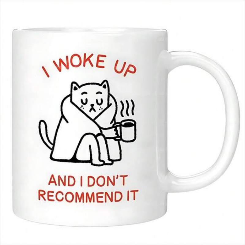 Tailorly White Ceramic 11 oz Mug - I Woke Up And I Don't Recommend It Tired Cartoon Feline Wrapped In Cozy Blanket Holding Steaming Hot Coffee Cat
