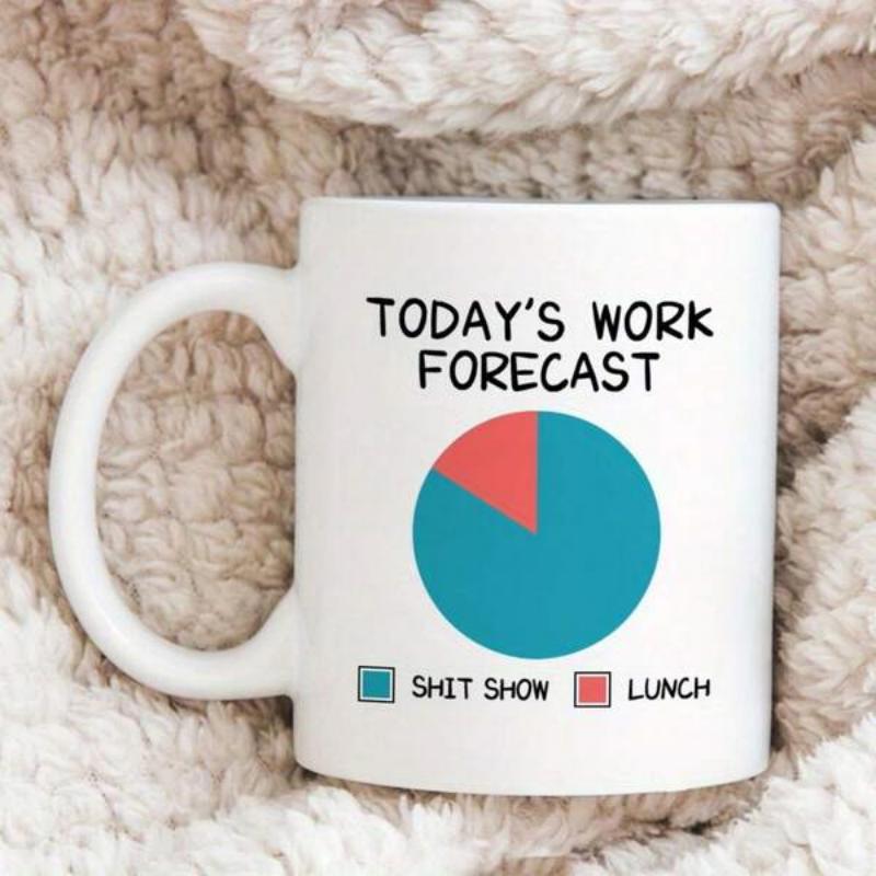 Tailorly White Ceramic 11 oz Mug - Todays Work Forecast Shit Show Lunch Humorous Office Themed Pie Chart Printed On A Ceramic Minimalist Coffee Mug
