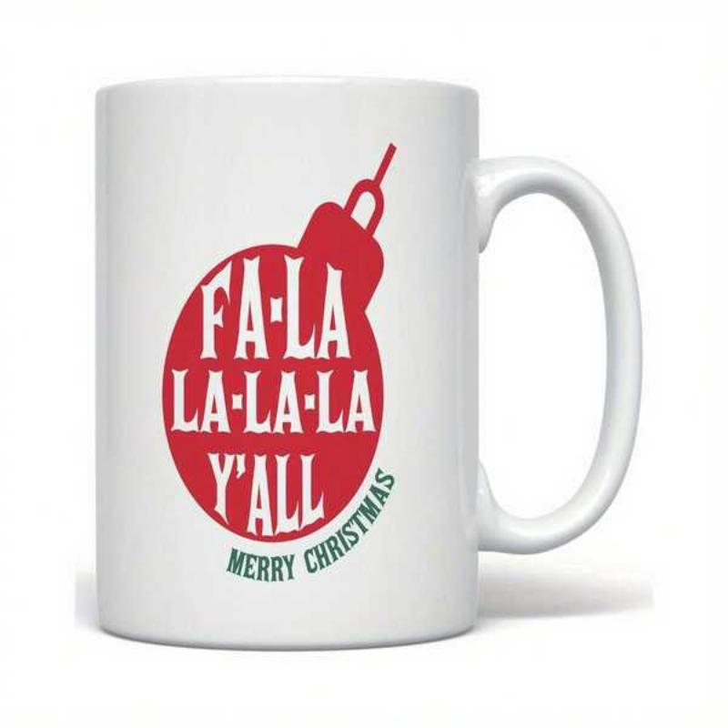 Tailorly White Ceramic 11 oz Mug - Fa La La La La Y'all Merry Christmas Red Festive Christmas Ornament With White Stylized Typography And Green Seasonal Greeting