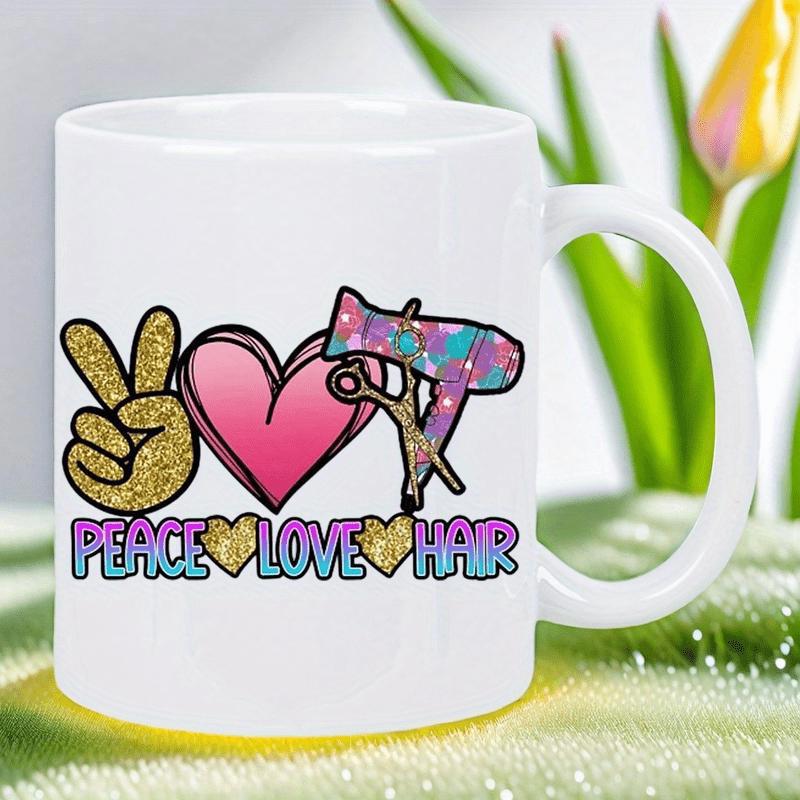 Tailorly White Ceramic 11 oz Mug - Peace Love Hair Glittery Peace Hand With Pink Heart And Scissors Hairdryer
