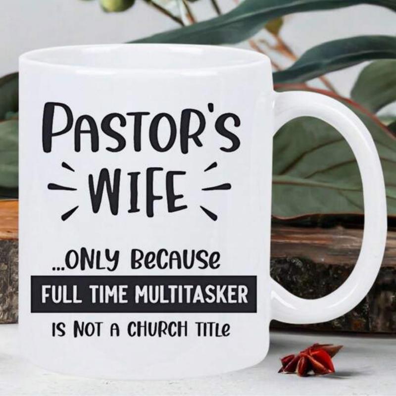Tailorly White Ceramic 11 oz Mug - Pastors Wife Only Because Full Time Multitasker Is Not A Church Title Minimalist Black Lettering With Decorative Rays On