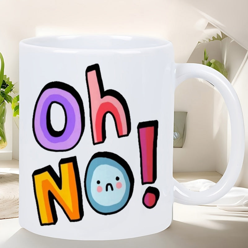 Tailorly White Ceramic 11 oz Mug - Oh No Colorful Hand Drawn Bubbly Style Letters With A Tiny Sad Face Sign
