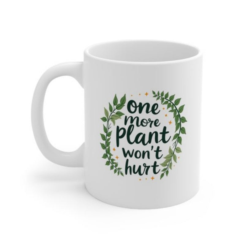 Tailorly White Ceramic 11 oz Mug - One More Plant Won't Hurt Elegant Lush Botanical Greenery Forming A Circular Floral Wreath